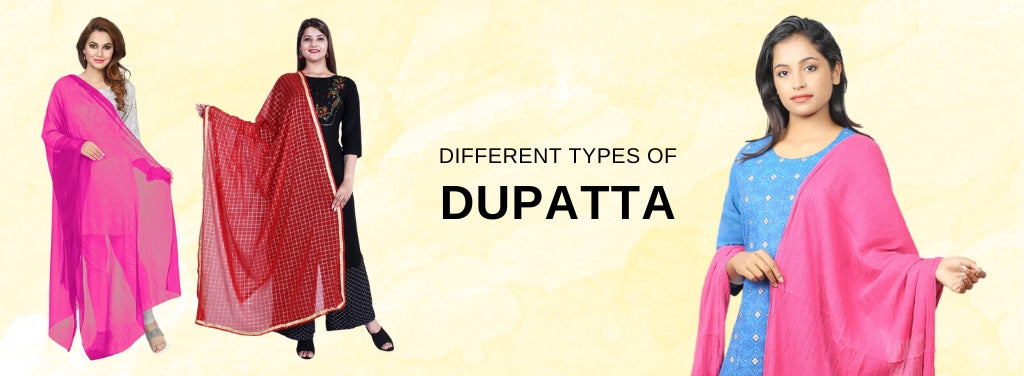Different Types of Dupatta